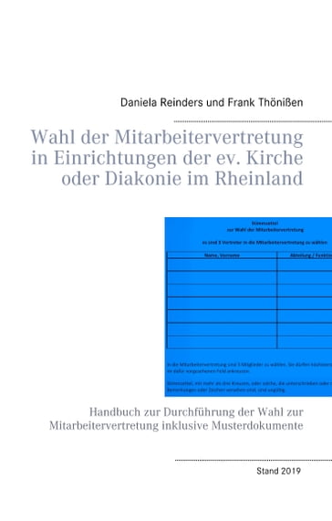 Wahl der Mitarbeitervertretung in Einrichtungen der ev. Kirche oder Diakonie im Rheinland - Daniela Reinders - Frank Thonißen