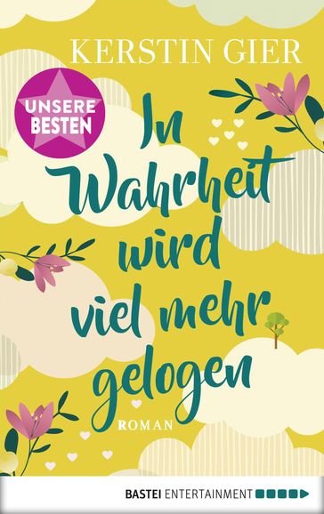 In Wahrheit wird viel mehr gelogen - Kerstin Gier