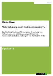 Wahrnehmung von Sportsponsoren im TV