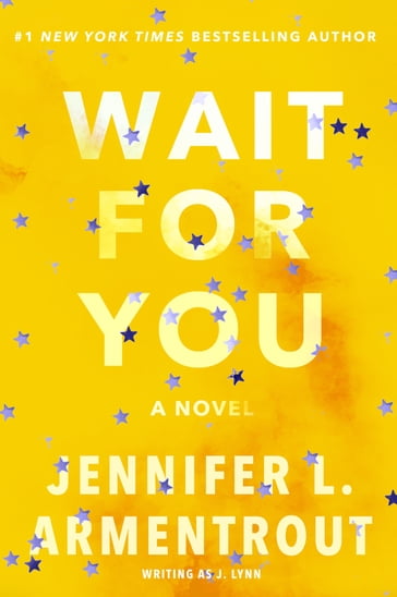 Wait for You - J. Lynn - Jennifer L. Armentrout