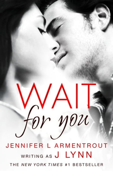 Wait for You (Wait For You, Book 1) - J. Lynn