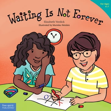 Waiting Is Not Forever - Elizabeth Verdick