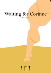 Waiting for Corinne
