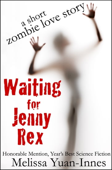 Waiting for Jenny Rex - Melissa Yuan-Innes