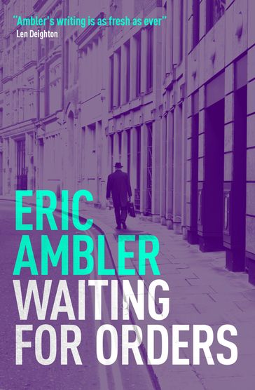 Waiting for Orders - Eric Ambler