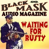 Waiting for Rusty