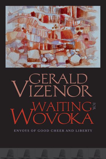Waiting for Wovoka - Gerald Vizenor
