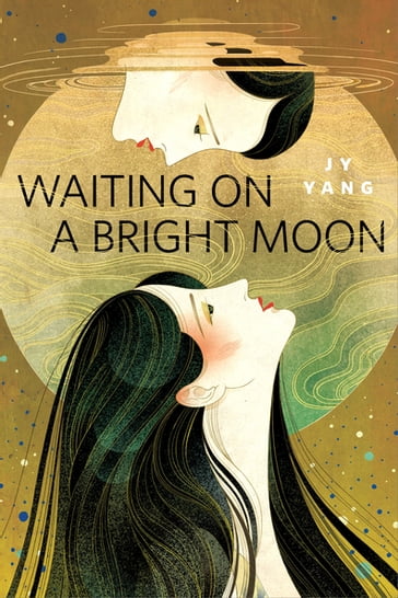 Waiting on a Bright Moon - Neon Yang