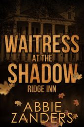 Waitress at the Shadow Ridge Inn