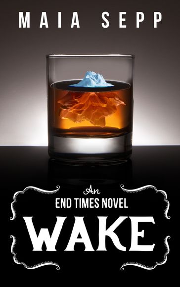 Wake - Maia Sepp