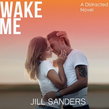 Wake Me - Jill Sanders