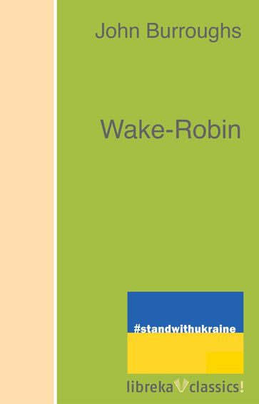 Wake-Robin - John Burroughs