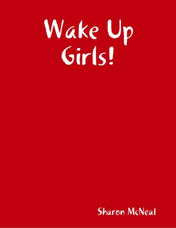Wake Up Girls! - Sharon McNeal