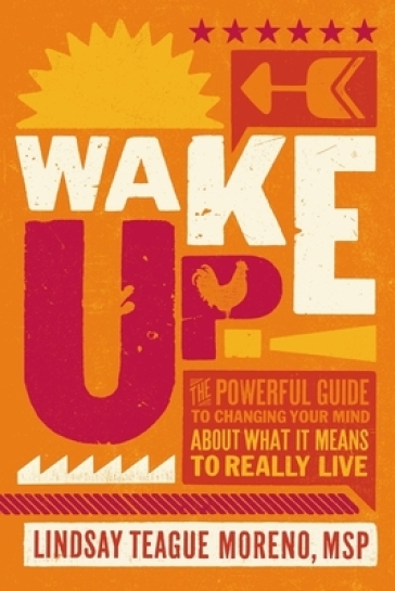 Wake Up! - Lindsay Teague Moreno
