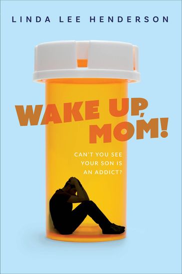 Wake Up, Mom! - Linda Lee Henderson