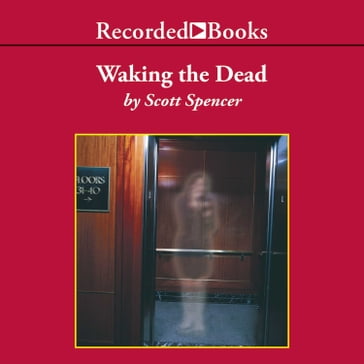 Waking the Dead - Spencer Scott