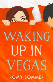 Waking up in Vegas (The Royal Romantics, Book 1)