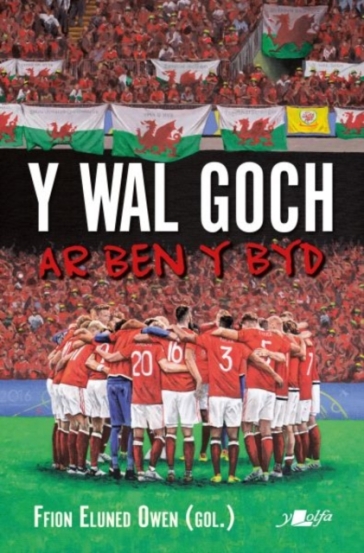 Wal Goch, Y - Ar Ben y Byd - Y Lolfa