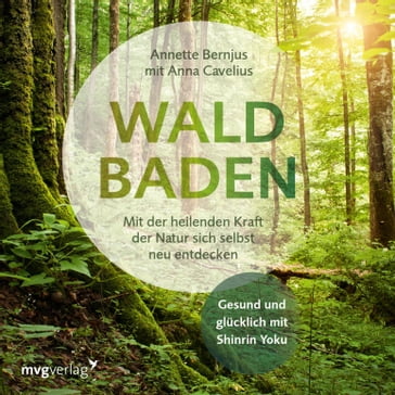 Waldbaden - Annette Bernjus - Anna Cavelius