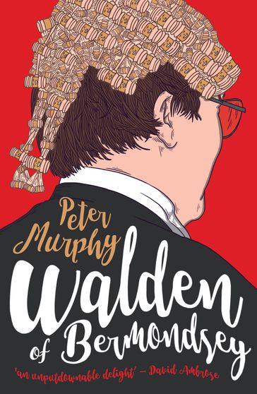 Walden of Bermondsey - Peter Murphy