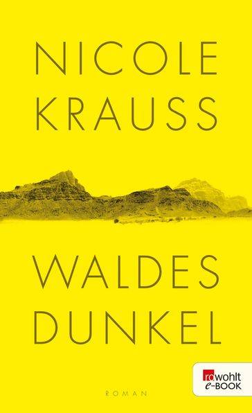 Waldes Dunkel - Nicole Krauss
