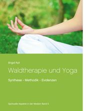 Waldtherapie und Yoga