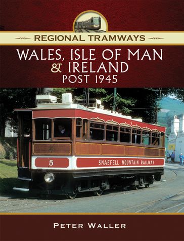 Wales, Isle of Man & Ireland, Post 1945 - Peter Waller