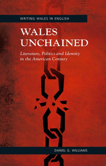 Wales Unchained - Daniel G Williams
