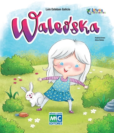 Waleska - Luis Esteban Galicia