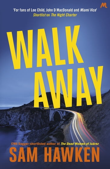 Walk Away - Sam Hawken