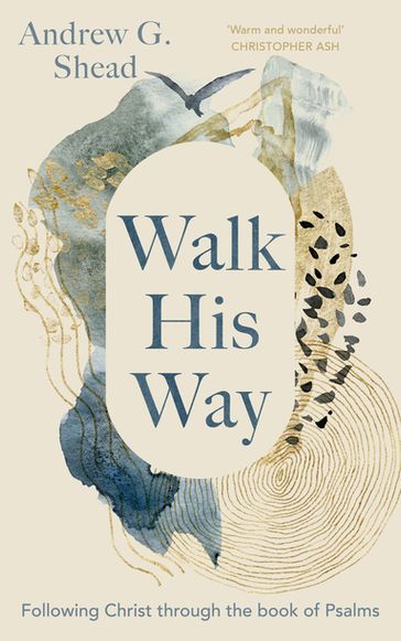 Walk His Way - Andrew G. Shead