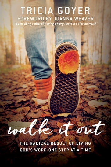 Walk It Out - Tricia Goyer