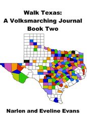 Walk Texas: A Volksmarching Journal Book Two