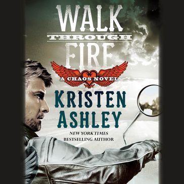 Walk Through Fire - Kristen Ashley