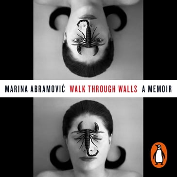 Walk Through Walls - Marina Abramovic