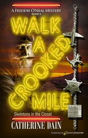 Walk a Crooked Mile