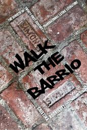 Walk the Barrio