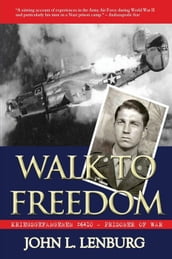 Walk to Freedom: Kriegsgefangenen #6410 - Prisoner of War
