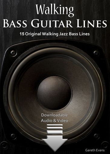 Walking Bass Guitar Lines - Gareth Evans