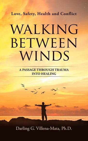 Walking Between Winds - Darling G. Villena-Mata