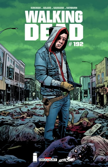 Walking Dead #192 - Charlie Adlard - Robert Kirkman - Stefano Gaudiano