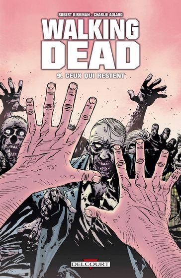 Walking Dead T09 - Charlie Adlard - Robert Kirkman