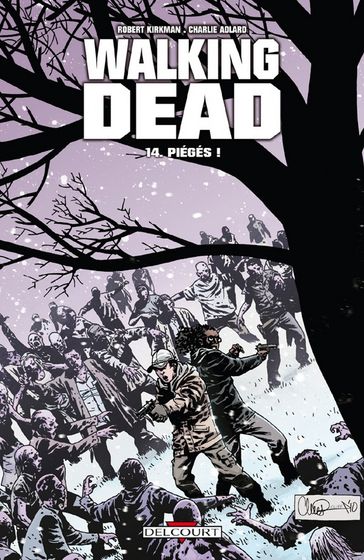 Walking Dead T14 - Charlie Adlard - Robert Kirkman