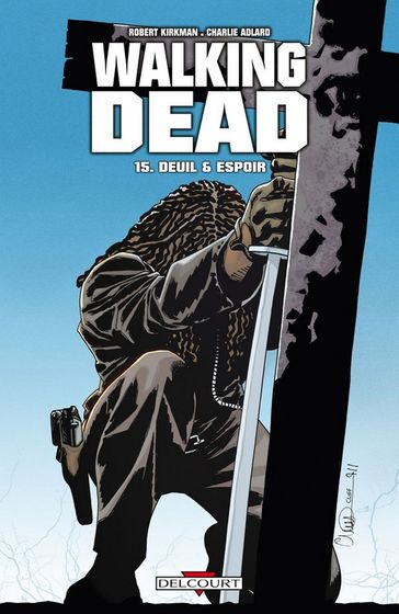 Walking Dead T15 - Charlie Adlard - Robert Kirkman