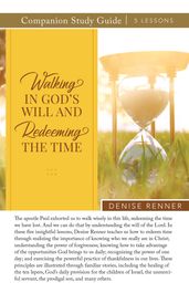 Walking In God s Will And Redeeming The TIme Study Guide