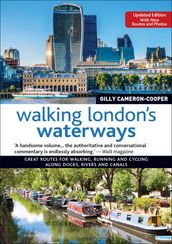 Walking London s Waterways