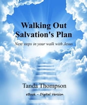 Walking Out Salvation