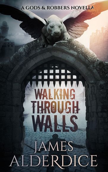Walking Through Walls - James Alderdice