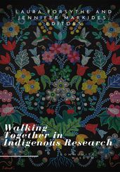 Walking Together in Indigenous Research