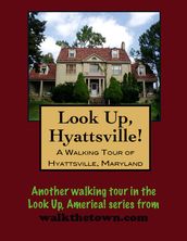 A Walking Tour of Hyattsville, Maryland